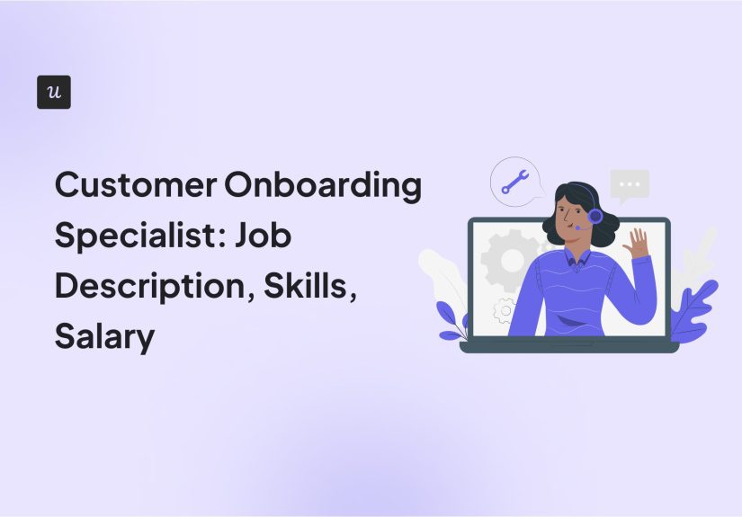 Customer Onboarding Specialist: Job Description, Skills, Salary
